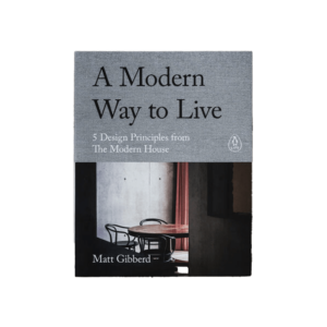 Matt Gibberd and Albert Hill Select A Modern Way To Live