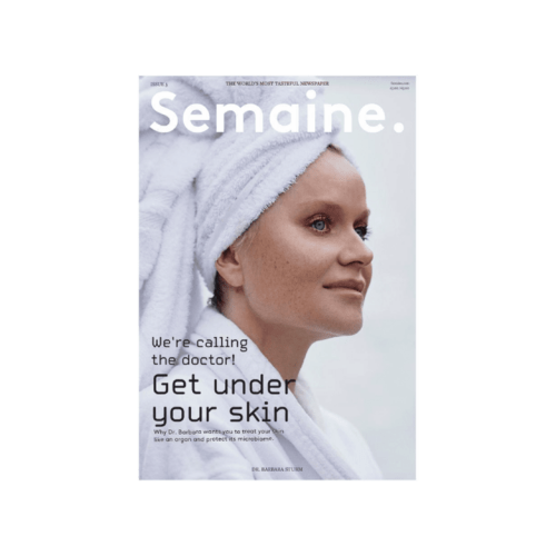 Semaine newspaper Issue 8, featuring Tastemaker Dr Barbara Sturm