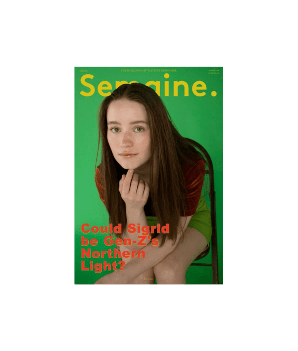 Semaine Issue 1 featuring Tastemaker Sigrid